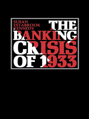 cover image of The Banking Crisis of 1933